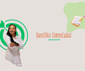 Questões comentadas de Nutrição- Banca Nucepe